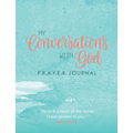 My Conversations with God: P.R.A.Y.E.R. Journal - Paperback
