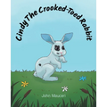 Cindy The Crooked-Toed Rabbit - Paperback