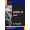 Construction Site Coordination and Management Guide - Paperback