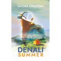 Denali Summer - Paperback