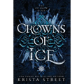 Crowns of Ice - Hardcover