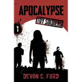 Apocalypse: Toy Soldiers Book One - Paperback
