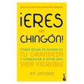 ¡Eres Un Chingón! / You Are a Badass! - Paperback