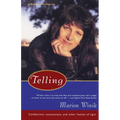 Telling: Confessions, Concessions, and Other Flashes of Light - Paperback