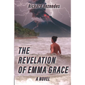 The Revelation of Emma Grace - Paperback
