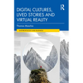 Digital Cultures, Lived Stories and Virtual Reality - Paperback