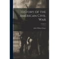 History of the American Civil War; Volume 3