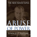 Abuse of Power: The New Nixon Tapes