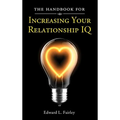 The Handbook For Increasing Your Relationship IQ - Paperback