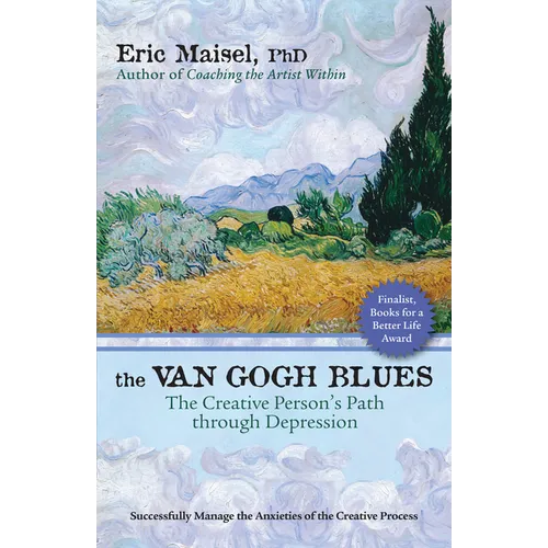 The Van Gogh Blues: The Creative Persona's Path Through Depression - Paperback