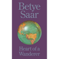 Betye Saar: Heart of a Wanderer - Hardcover