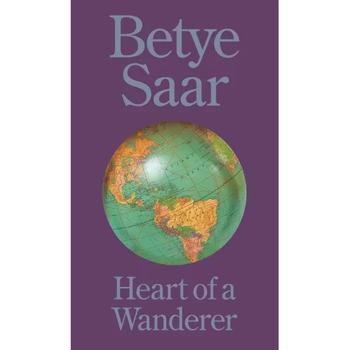 Betye Saar: Heart of a Wanderer - Hardcover