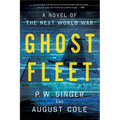 Ghost Fleet: A Novel of the Next World War - Paperback