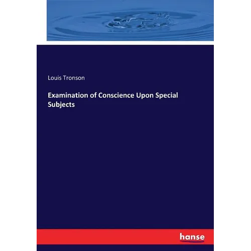 Examination of Conscience Upon Special Subjects - Paperback