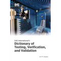 SAE International's Dictionary of Testing, Verification, and Validation - Paperback
