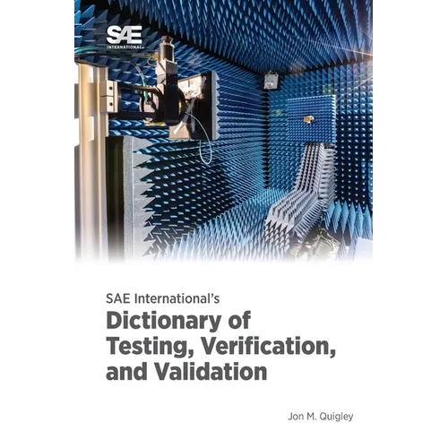 SAE International's Dictionary of Testing, Verification, and Validation - Paperback