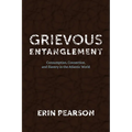 Grievous Entanglement: Consumption, Connection, and Slavery in the Atlantic World