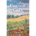 The Pursuit of God - Hardcover