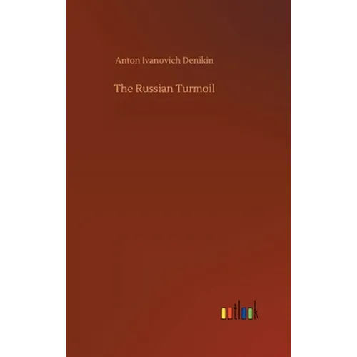 The Russian Turmoil - Hardcover