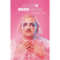 Since U Been Gone - Paperback