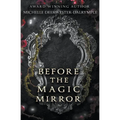 Before the Magic Mirror - Paperback
