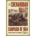 The Shenandoah Valley Campaign of 1864