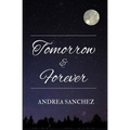 Tomorrow and Forever - Paperback