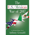 The U.S.-Mexican War of 2017