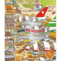 Stephen Biesty's More Incredible Cross-Sections - Hardcover