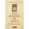 Zen Masters of Japan: The Second Step East - Hardcover