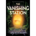 The Vanishing Station - Hardcover