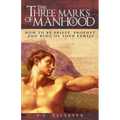 Three Marks of Manhood - Paperback