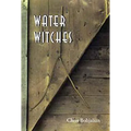 Water Witches - Hardcover