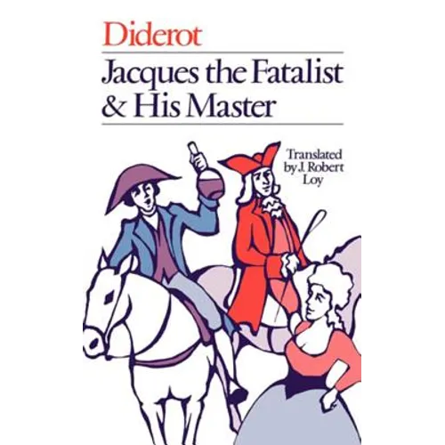 Jacques the Fatalist and His Master - Paperback
