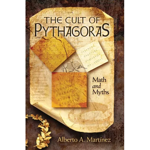 The Cult of Pythagoras: Math and Myths - Paperback