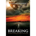 Breaking: Without Darkness There Is No Light - Paperback