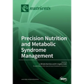 Precision Nutrition and Metabolic Syndrome Management - Paperback