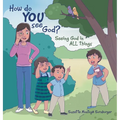 How do YOU See God?: Seeing God in ALL things - Hardcover