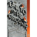 Ear to the Ground - Paperback