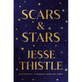 Scars and Stars: Poems - Hardcover