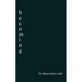 becoming - Paperback