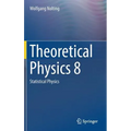 Theoretical Physics 8: Statistical Physics - Hardcover