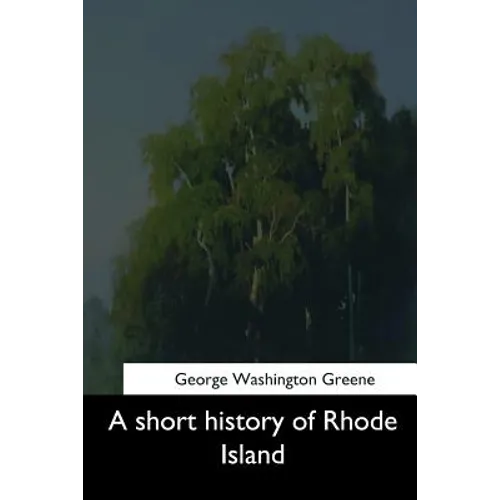A short history of Rhode Island