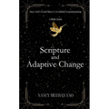Scripture and Adaptive Change - Paperback
