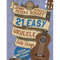 21 Easy Ukulele Folk Songs - Paperback