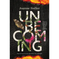 Unbecoming - Paperback