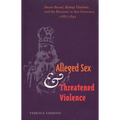Alleged Sex and Threatened Violence: Doctor Russel, Bishop Vladimir, and the Russians in San Francisco, 1887-1892