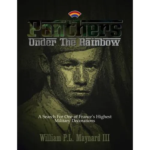 Panthers Under the Rainbow: A Search for One of France's Highest Military Decorations