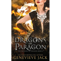 The Dragons of Paragon - Paperback