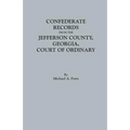 Confederate Records from the Jefferson County, Georgia, Court of Ordinary